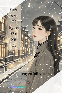 Cuộc Gọi Từ Người Phụ Nữ Lạ