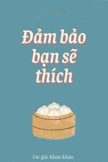 Đảm Bảo Bạn Sẽ Thích - Kháo Kháo