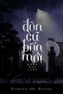 Đèn Cũ Bến Mới