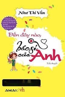 Đến Đây Nào Bác Sĩ Của Anh