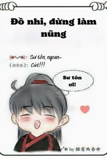 Đồ Nhi, Đừng Làm Nũng - Miêu Hữu Lưỡng Điều Mệnh