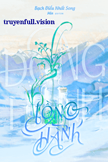 Đồng Hành - Bạch Điểu Nhất Song