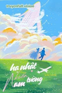 Hạ Nhật Kiến Nam Tường – Điềm Thiểm