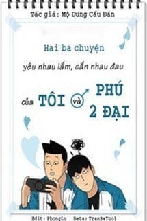 Hai Ba Chuyện Yêu Nhau Lắm, Cắn Nhau Đau Của Tôi Và Phú Nhị Đạt