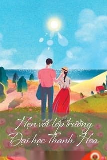 Hẹn Với Lớp Trưởng Đại Học Thanh Hoa