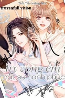 Hy Vọng Em, Thật Sự Hạnh Phúc