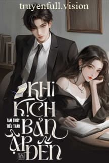 Khi Kịch Bản Ập Đến - Tam Thủy Tiểu Thảo