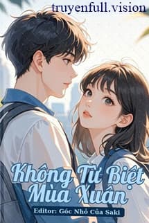 Không Từ Biệt Mùa Xuân - Bán Chi Tê Mộc