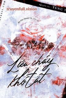 Lửa Cháy Khó Tắt - Tùng Tử Trà