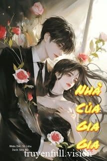 Nhà Của Gia Gia - Nhàn Đắc Vô Liêu Đích Tiên Nữ