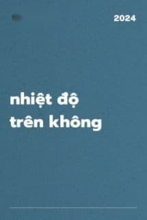 Nhiệt Độ Trên Không - Hà Khuyết
