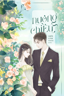 Nuông Chiều - Thời Tinh Thảo