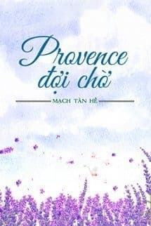 Provence Đợi Chờ