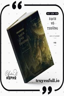 Sai Lầm Của Bạch Vô Thường - Bắc Li Nam Độn