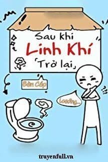 Sau Khi Linh Khí Trở Lại