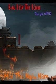 Sau Lũy Tre Làng: Phần 2: Mối Thù Ngàn Năm