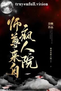 Sư Tôn Đến Từ Viện Tâm Thần