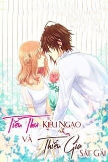 Tiểu Thư Kiêu Ngạo Và Thiếu Gia Sát Gái