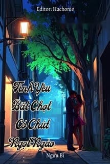 Tình Yêu Bất Chợt Có Chút Ngọt Ngào