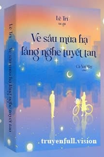 Ve Sầu Mùa Hạ Lắng Nghe Tuyết Tan