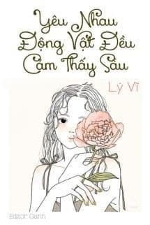 Yêu Nhau, Động Vật Đều Cảm Thấy Sầu