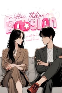 Yêu Thầm Babylon - Lục Kinh Chú Ngã